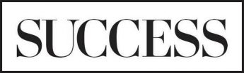 Success Magazine Feature – Sept 2012