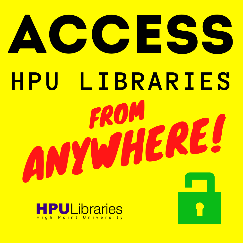 Access HPU Libraries from Anywhere Library High Point University