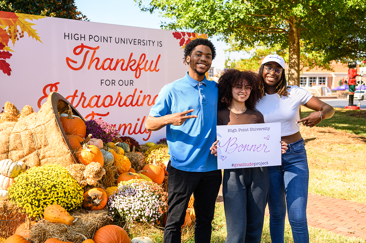 From left are HPU students Nikolas Williams, a business administration major from Alexander, Arkansas; Bee Williams, a psychology major from Salisbury, North Carolina; and Kristeon Spencer, a nursing major from Winston-Salem, North Carolina, who expressed their gratitude for the Bonner Leader program, a national service program that connects student servant leaders to nonprofits and social innovation projects in the local community.