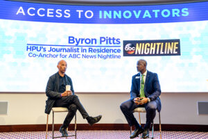 ABC News co-anchor Byron Pitts, High Point University's Journalist in Residence, had a conversation with Dr. Doug Hall, HPU’s vice president for career and professional development, during CareerFest.